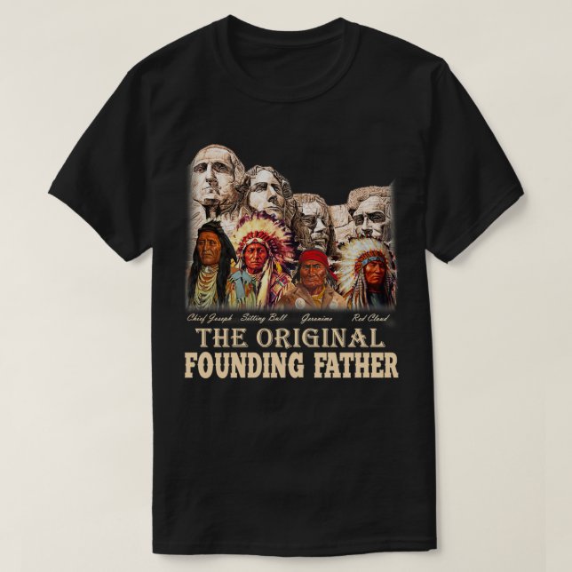 Ursprungligt Founding fathers Native American T Shirt (Design framsida)