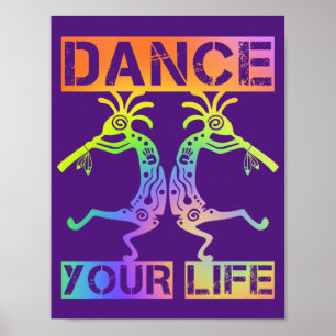 Ursprungsamerikaner Kokopelli - Dance Your Life 4 Poster
