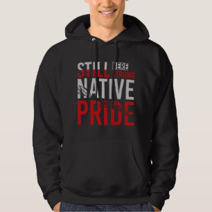 Ursprungsamerikansk arv Indian Stolthet Infödd Hoodie