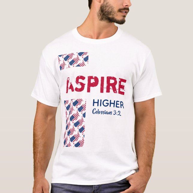 US AMERICA ASPIRE HIGHER Christian Scripture T Shirt (Framsida)