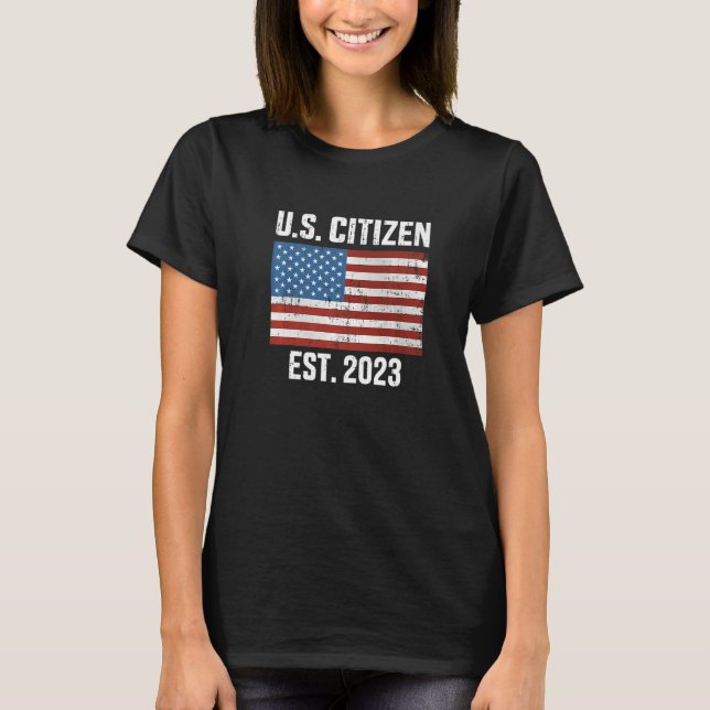 US American citizen 2023 with flag for new citizen T Shirt (Framsida)