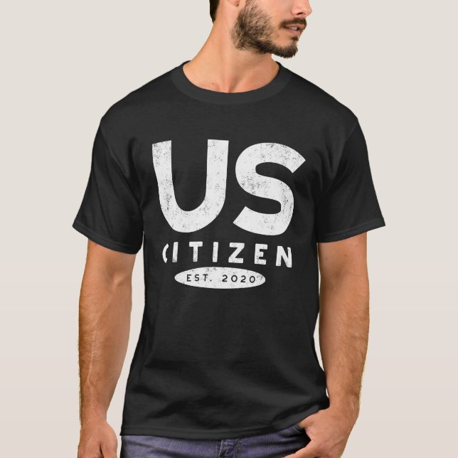 US Citizen 2020 Design, medborgarskap T Shirt (Framsida)