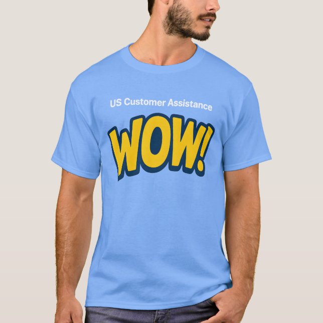 US CUST Assist-Wow T Shirt (Framsida)