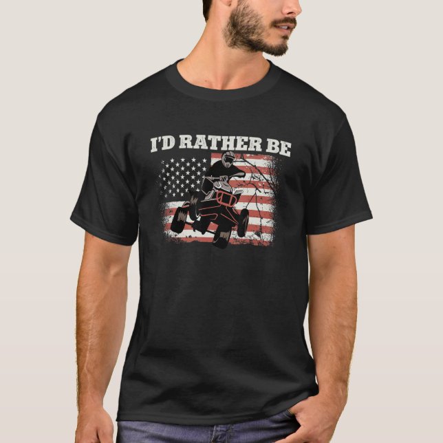 US Flag Quad ATV I´d rather be 1 T Shirt (Framsida)