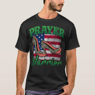 Us Flagga Prayer Warrior Camo Heels Gud Jesus Kris T Shirt