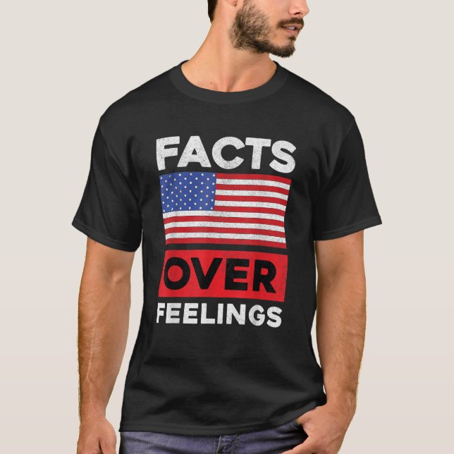 US Flagga United Stater Facts over Feelings Funny  T Shirt (Framsida)
