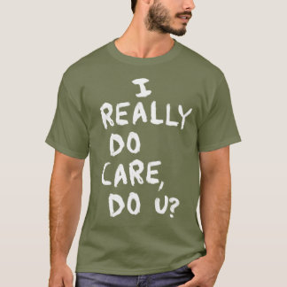 Us-invandringskjorta - I att bry sig egentligen, T Shirt