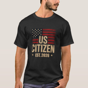 US-medborgare EST 2026 Patriotisk amerikansk flagg T Shirt