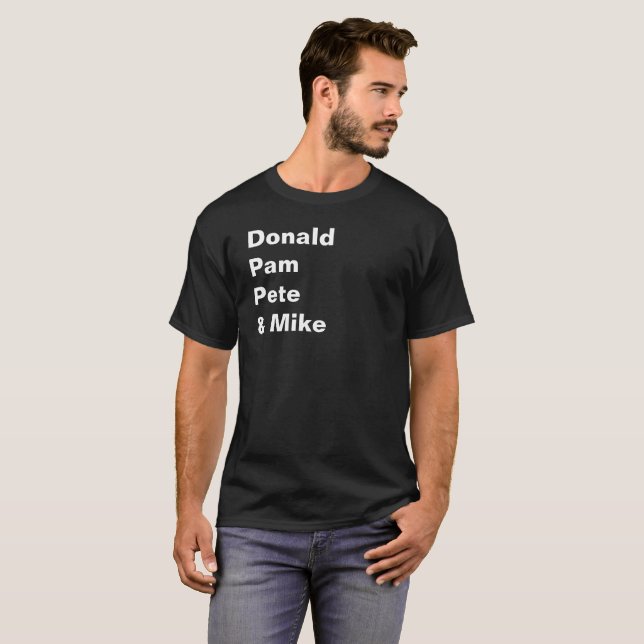 US PATRIOT T-SHIRT - DONALD PAM PETE & MIKE (Hel framsida)