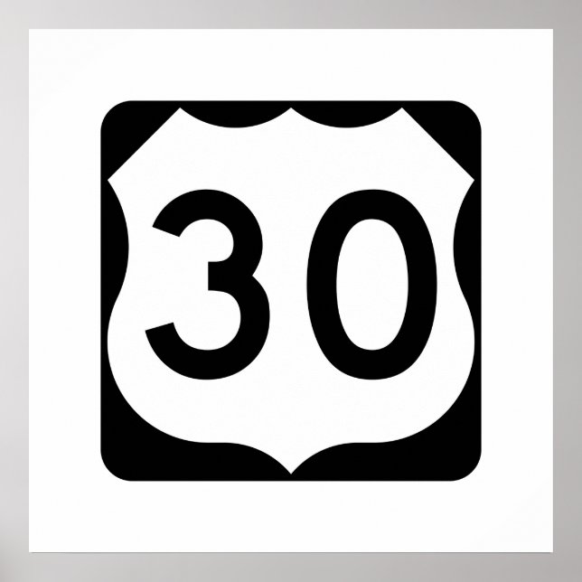 US Route 30-tecken Poster (Framsidan)