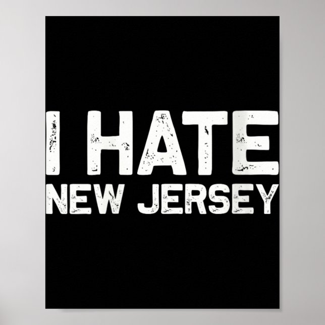 Us State Souvenir I Hate New Jersey V-neck  Poster (Framsidan)