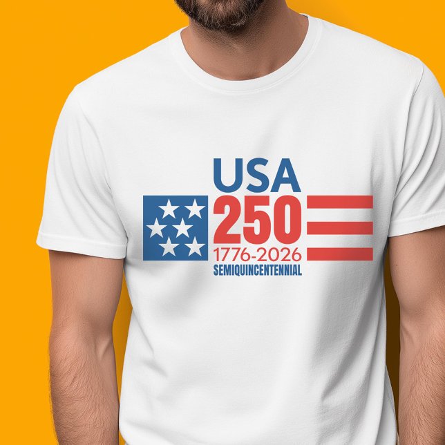 USA 250 - America's 250th Birthday - Stars Stripes T Shirt (Celebrate the USA with a collectible 250th America Birthday Shirt)