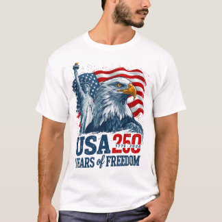 USA 250 America's Semiquincentenl Liberty & Eagle T Shirt