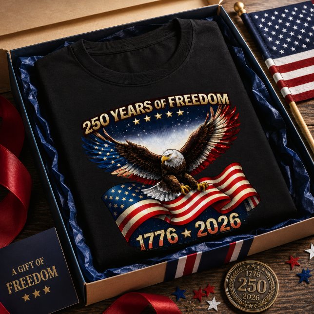 USA 250 år av frihet 4 juli 1776 T Shirt (Skapare uppladdad)
