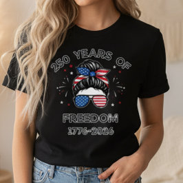 USA 250th Anniversary Patriotic Messy Bun Freedom T Shirt
