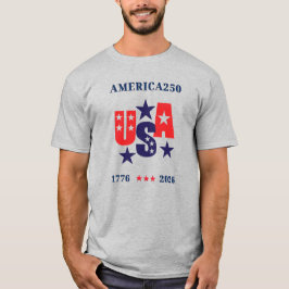 USA America250 Independence Day T Shirt