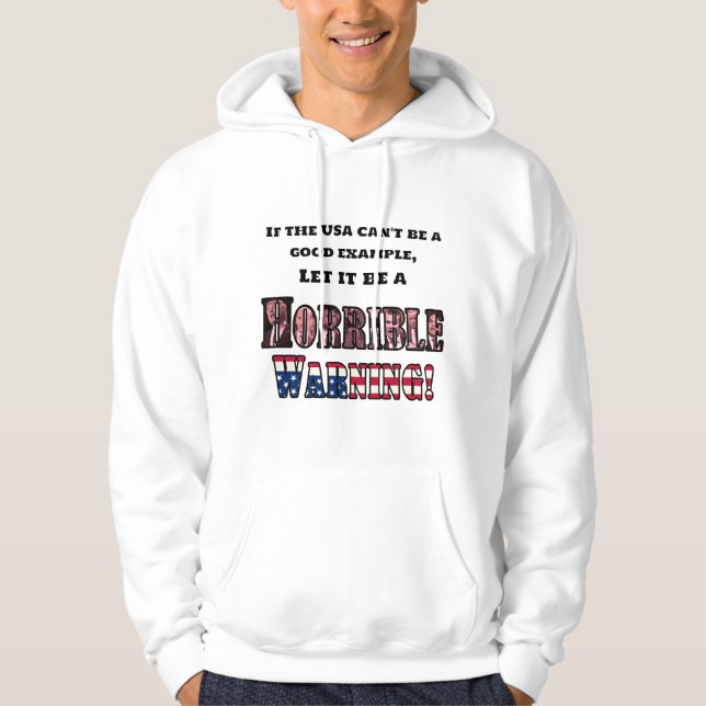 "USA är en häftig varning" Hoodie (Framsida)