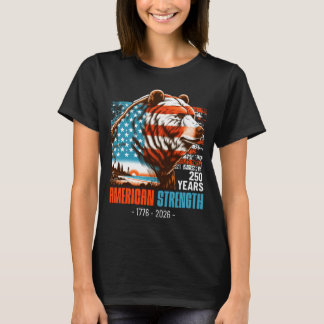 Usa björn 250 år amerikansk styrka 4 juli t shirt