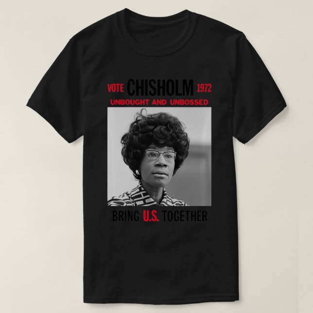 USA Black History Poster UNBOUGHT UNBOSSED Shirley T Shirt (Design framsida)