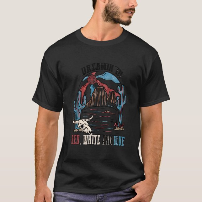 Usa Drömmande Western 4:e Juli Röd Vit Och Blå T Shirt (Framsida)
