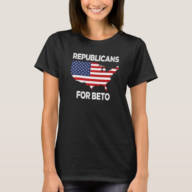 USA Flag Republicans For Beto 2022 Texas Needs Bet T Shirt (Framsida)