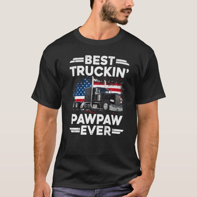 USA Flag Semi Truck Driver  Best Truckin Pawpaw Ev T Shirt (Framsida)