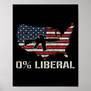 USA Flagga 0% Liberal - Rolig Republikansk Ar15 Fl Poster