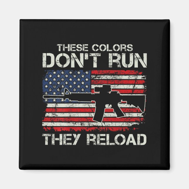 Usa Flagga Färger Spolas Inte De Laddar Om - Solda Magnet (Framsidan)
