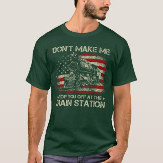 USA Flagga Gör Inte Att Jag Slänger Av Dig På Den  T Shirt