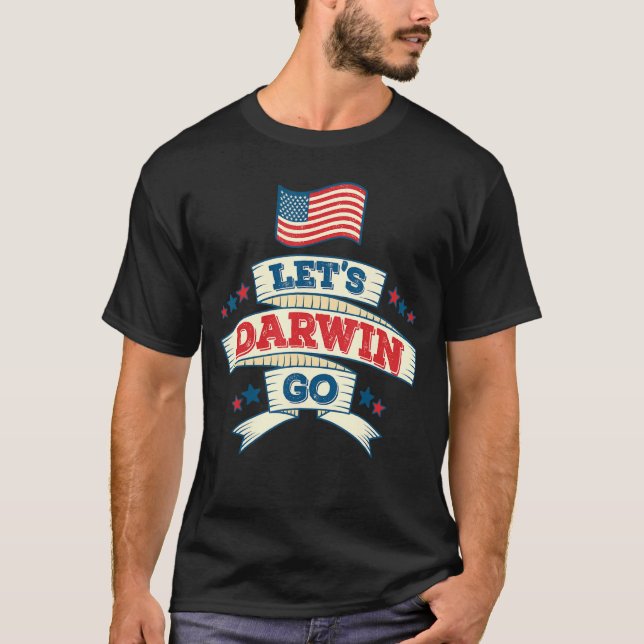 USA flagga Låt oss Go Darwin Shirt Funny Sarkastic T (Framsida)