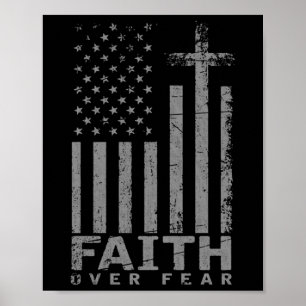 USA flagga Patriotic American Gift Faith Över räds Poster