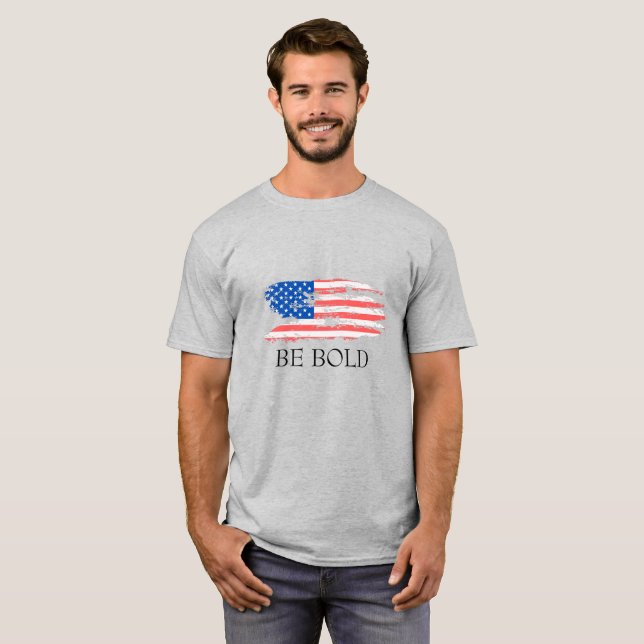 USA FLAGGA SHIRT - BE BOLD T SHIRT (Hel framsida)