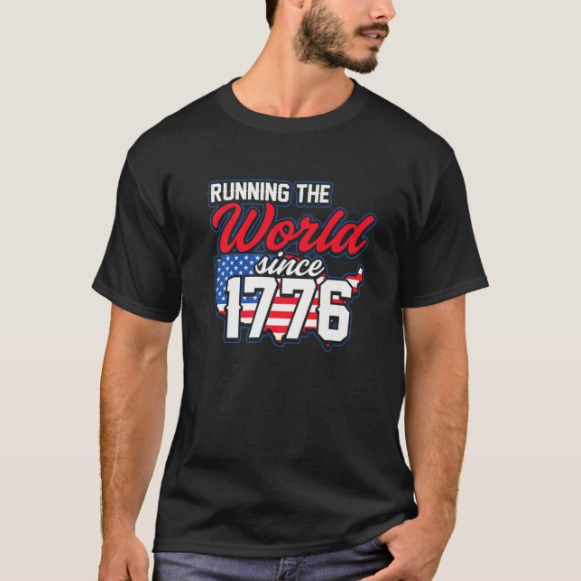 USA Freedom Running the World 1776 American Patrio T Shirt (Framsida)
