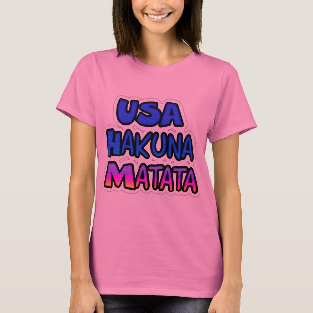 USA Hakuna Matata National Flagga Färg Tee (Framsida)