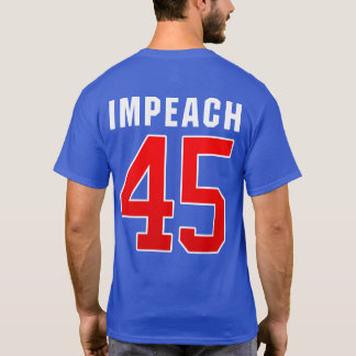 USA - IMPEACH UTSLAGSPLATS 45 T-SHIRT