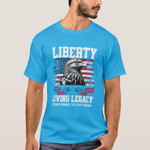USA Liberty Eagle Living Legacy Celebration Design T Shirt