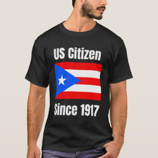 USA-medborgare sedan 1917 är Puerto Rico amerikans T Shirt