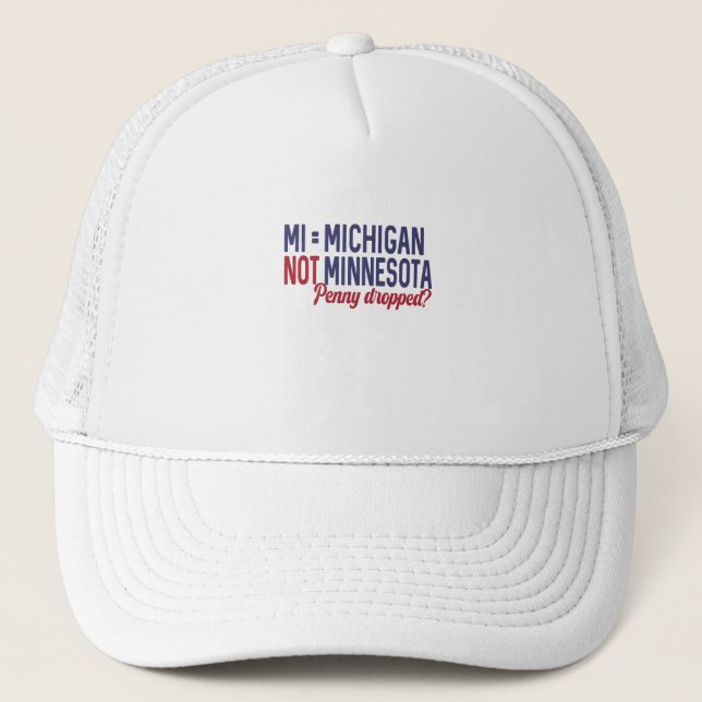 USA - MI = Michigan Not Minnesota Confusion Keps (Framsida)