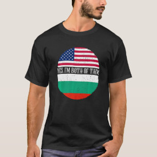 USA Och Bulgarien Vintage Flaggor Ja Jag Är Båda A T Shirt