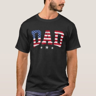 USA Patriotisk Pappa Fars Dag Amerikansk Flagga 4 T Shirt