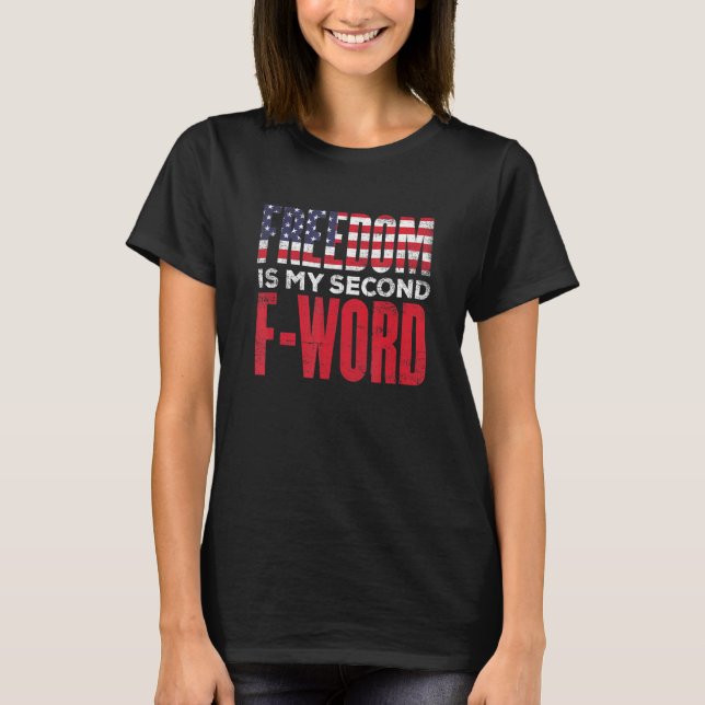 USA:s frihet är min andra fördel för Ord T Shirt (Framsida)