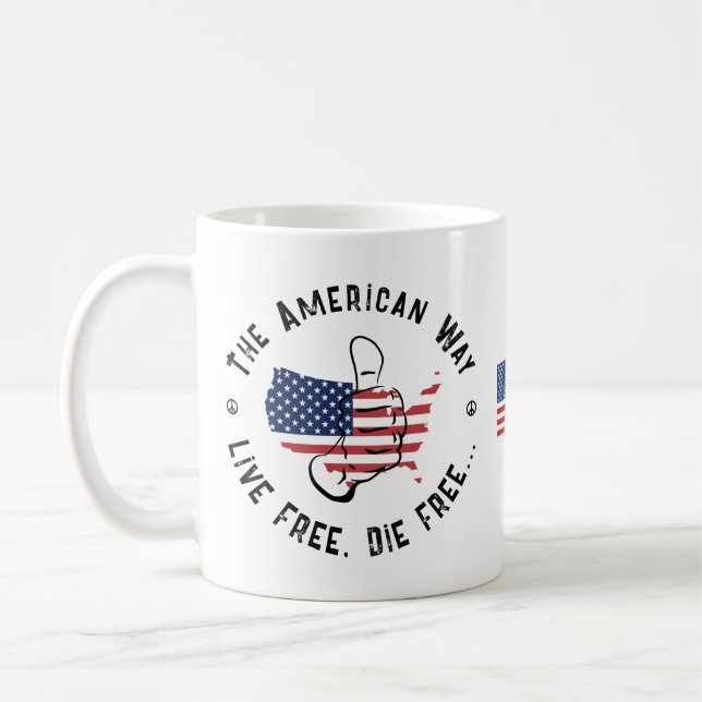USA:s sätt att leva gratis och dö gratis Kaffemugg (Vänster)