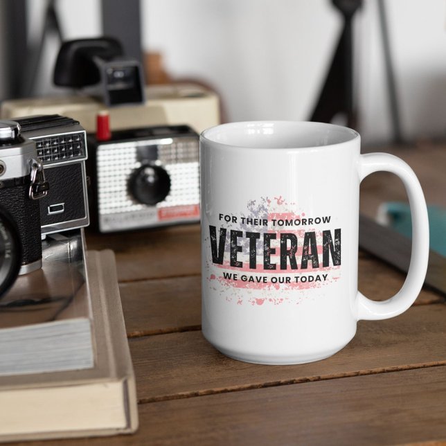 USA:s veteran - för morgondagens skull gav vi oss  Kaffemugg (Shown with 15oz mug. Available in a wide variety of types and sizes. )