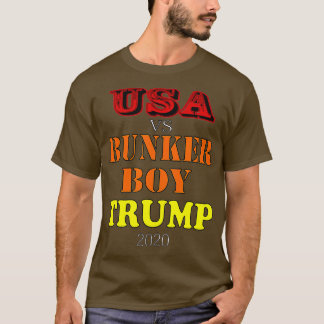 USA vs Bunker Boy Trump 2020 T Shirt