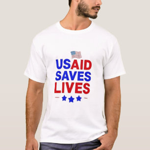 USAID Saves Lives US Agency Internationell Develop T Shirt