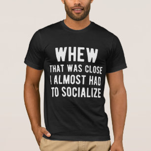 Usch det var på håret jag nästan blev tvungen att t shirt