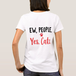 Usch Människor Ja Katter T Shirt