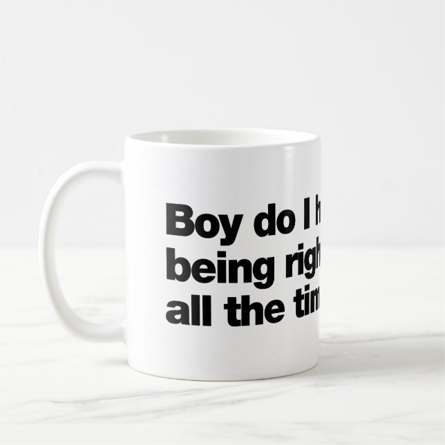 Usch vad jag hatar att ha rätt hela tiden kaffemugg (Vänster)