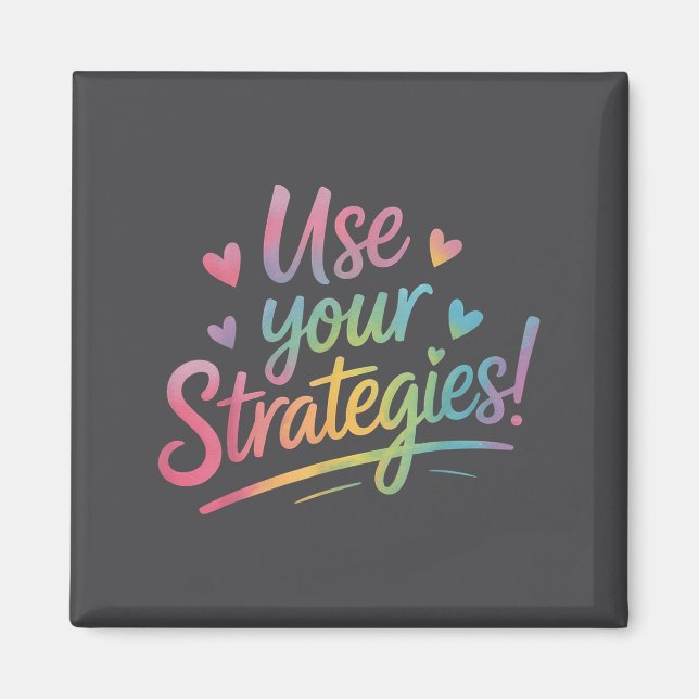Use Your Strategies Test Day Teacher Student Motiv Magnet (Framsidan)