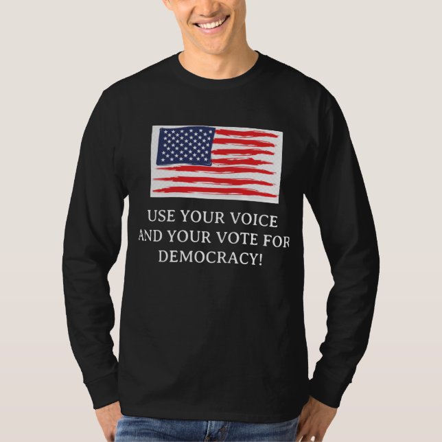 Use your voice and vote t shirt (Framsida)